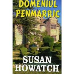 Domeniul penmarric - susan howatch, editura orizonturi