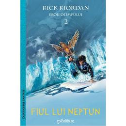 Eroii olimpului 2: fiul lui neptun - rick riordan, editura grupul editorial art