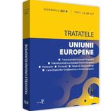 Tratatele Uniunii Europene. Noiembrie 2018, editura Universul Juridic