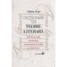 Dictionar de teorie literara - Aliona Grati, editura Arc