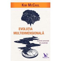 Evolutia multidimensionala - kim mccaul, editura for you