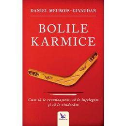 Bolile karmice - Daniel Meurois-Givaudan, editura For You