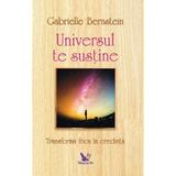 Universul te sustine - Gabrielle Bernstein, editura For You