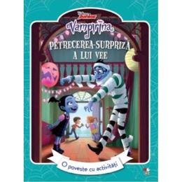 Disney junior. vampirina. petrecerea surpriza a lui vee