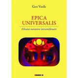 Epica universalis - Geo Vasile, editura Eikon