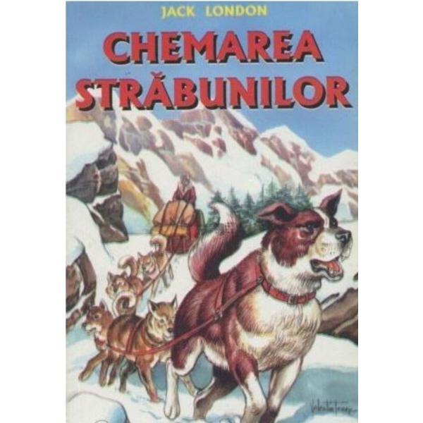 Chemarea strabunilor - Jack London, editura Tedit