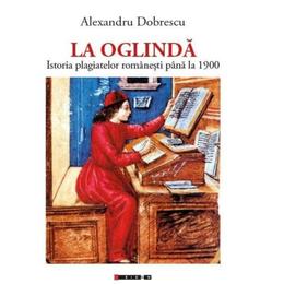 La oglinda - alexandru dobrescu, editura eikon