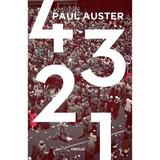 4 3 2 1 - Paul Auster, editura Grupul Editorial Art