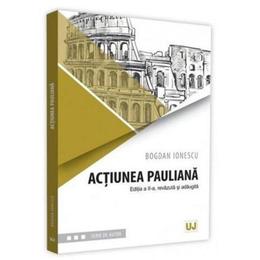 Actiunea pauliana ed.2 - bogdan ionescu, editura universul juridic