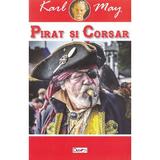 Pirat si corsar - karl may