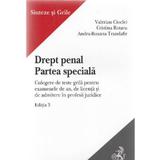 Drept penal. Partea speciala Ed.5 - Valerian Cioclei, Cristina Rotaru, editura C.h. Beck