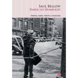 Darul lui humboldt - saul bellow, editura litera