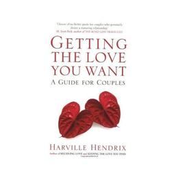Getting the Love You Want - Harville Hendrix, editura Simon & Schuster Ltd