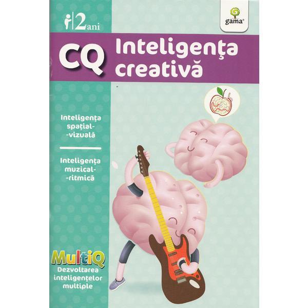 CQ 2 Ani Inteligenta creativa, editura Gama