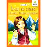 Invat sa citesc! Heidi, fetita muntilor. Adaptare dupa Johanna Spyri, editura Gama