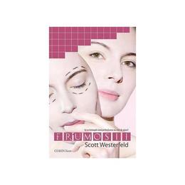 Frumosii - scott westerfeld, editura corint