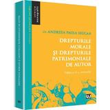 Drepturile Morale Si Drepturile Patrimoniale De Autor Ed.2 - Andrea Paula Seucan, editura Universul Juridic