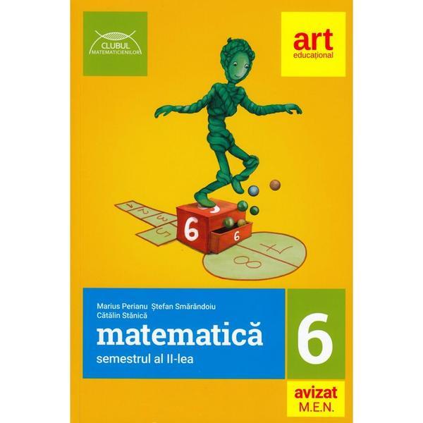 Matematica cls 6 sem.2 ed.2018 - marius perianu, stefan smarandoiu
