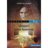 Uneori vine toamna - Catalin Marin, editura Paralela 45