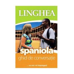 Spaniola. Ghid de conversatie, editura Linghea