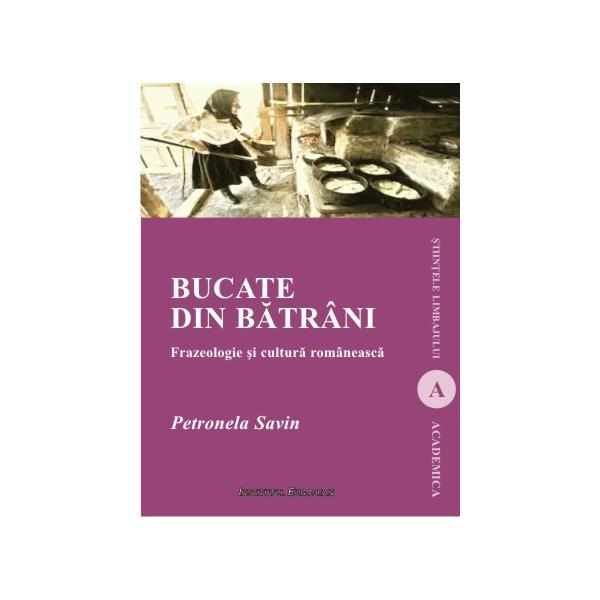 Institutul European Bucate din batrani Petronela Savin, editura