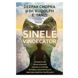 Sinele vindecator - Deepak Chopra, Dr. Rudolph E. Tanzi, editura Lifestyle