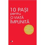 10 pasi pentru o viata implinita - dale carnegie