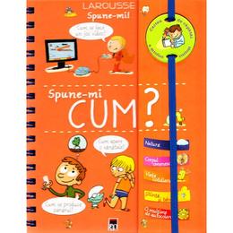 Spune-mi cum? - Larousse, editura Rao