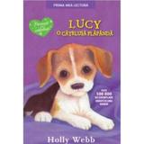 Lucy, o catelusa plapanda - Holly Webb, editura Litera