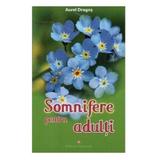 Somnifere pentru adulti - Aurel Dragos, editura Deceneu