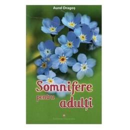 Somnifere pentru adulti - aurel dragos, editura deceneu