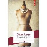 Femei Singure - Cesare Pavese, editura Polirom