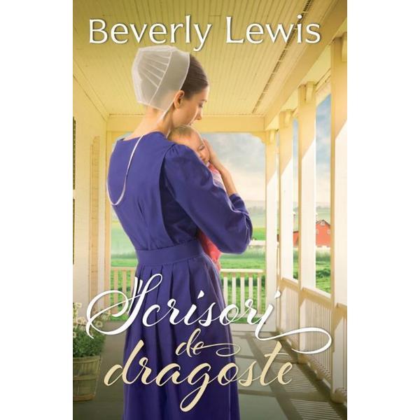Scrisori de dragoste - beverly lewis