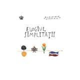 Elogiul simplitatii - dominique loreau