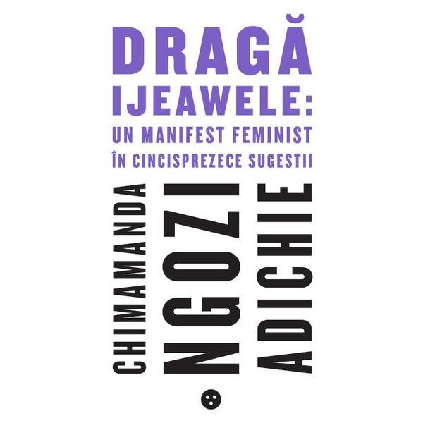 Draga ijewawele - chimamanda ngozi adichie, editura black button books