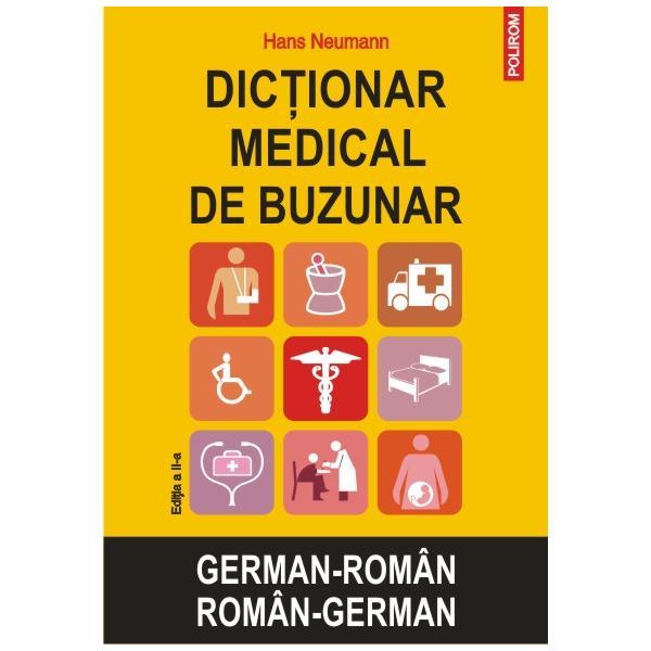 Dictionar medical de buzunar German-Roman, Roman-German ed.2 - Hans Neumann, editura Polirom