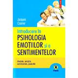Introducere in psihologia emotiilor si a sentimentelor - Jacques Cosnier, editura Polirom