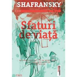 Sfaturi de viata - renee shafransky, editura trei