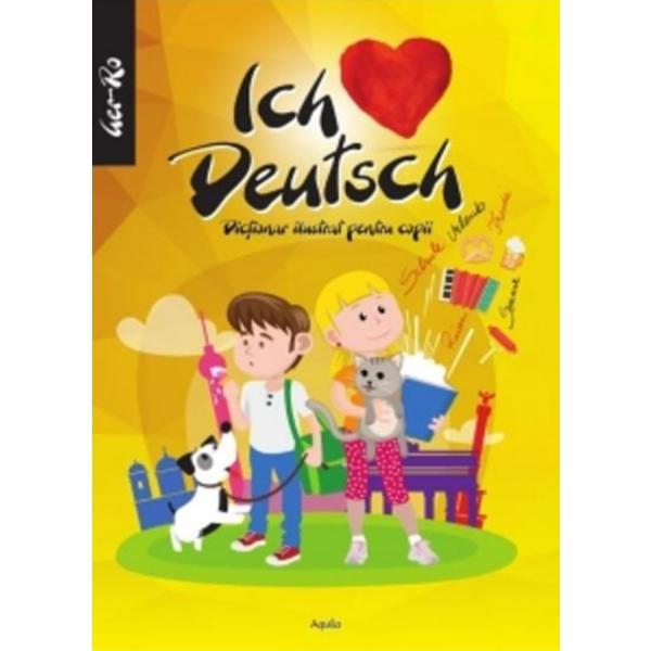 Ich liebe deutsch dictionar kepes szotar german-maghiar, editura roland