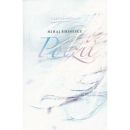 Poezii - Mihai Eminescu, editura Cartier