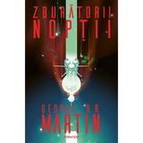 Zburatorii noptii - George R.R. Martin - editura Nemira