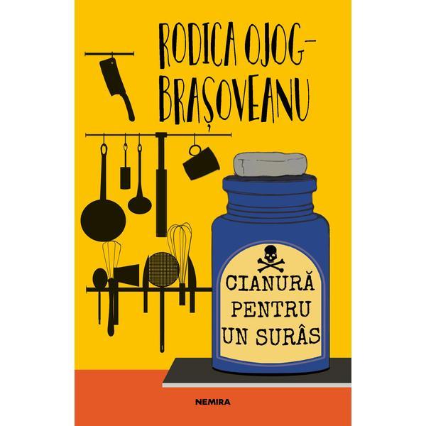 Cianura pentru un suras - rodica ojog-brasoveanu - editura nemira