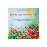 Povestind matematica - Florentina Berlan