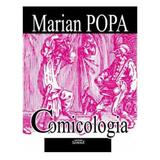 Comicologia - Marian Popa, editura Semne