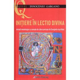 Initiere in lectio divina - innocenzo gargano, editura galaxia gutenberg
