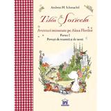 Tilda soricela. aventuri minunate pe aleea florilor partea i: toamna si iarna - andreas h. schmachtl