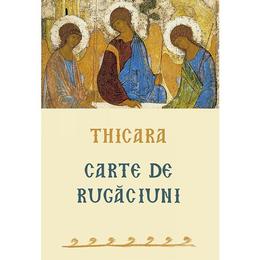 Carte de rugaciuni - Thicara, editura Sophia