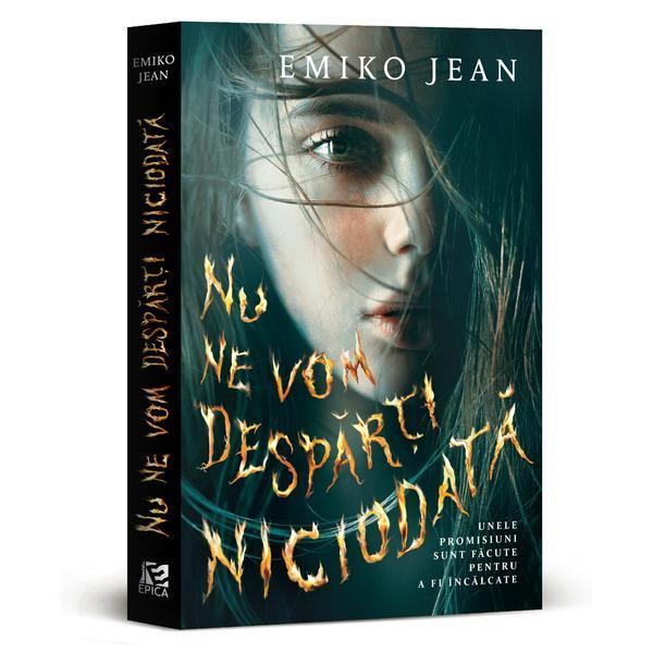 Nu ne vom desparti niciodata - emiko jean - editura epica