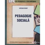 Pedagogie sociala - Loredana Drobot, editura Didactica Si Pedagogica