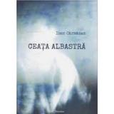 Ceata Albastra - Ioan Carmazan, editura Ecou Transilvan